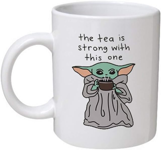 Star Wars The Mandalorian Funny Humorous Tea is Strong Baby Yoda Coffee Mug Cup