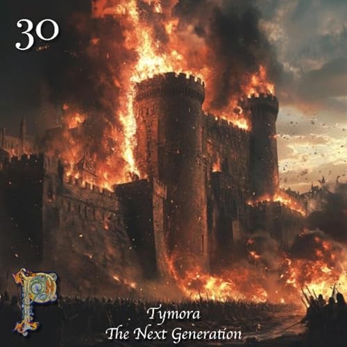 Tymora The Next Generation Ep.30 - Flavour Fire