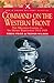 Command on the Western Front: The Military Career of Sir Henry Rawlinson 1914-1918 (Pen & Sword Military Classics)