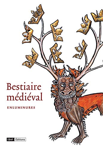Télécharger Bestiaire médiéval. Enluminures PDF Ebook En Ligne