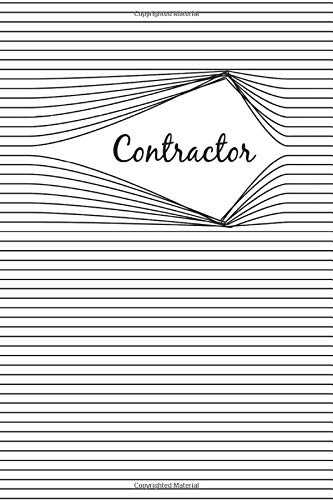 Contractor: 6 x 9 in Lined Notebook For Contractor, Journal for Contractor, Cool Gift for a Contractor, Friend, 120 pages, Matte Finish
