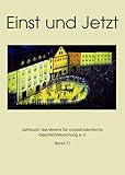 Einst und Jetzt, Band 71: Jahrbuch des Vereins für corpsstudentische Geschichtsforschung e. V. (Einst und Jetzt: Jahrbuch des Vereins für corpsstudentische Geschichtsforschung e.V.)