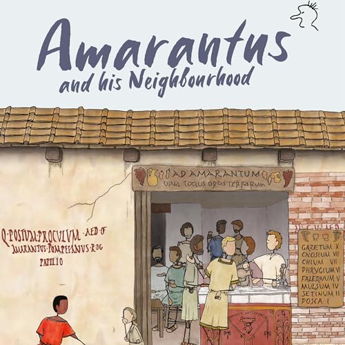 Amarantus and His Neighbourhood by Caroline Lawrence episode artwork