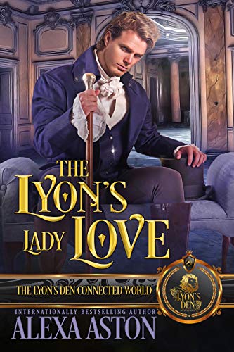 The Lyon's Lady Love (By: Alexa Aston)