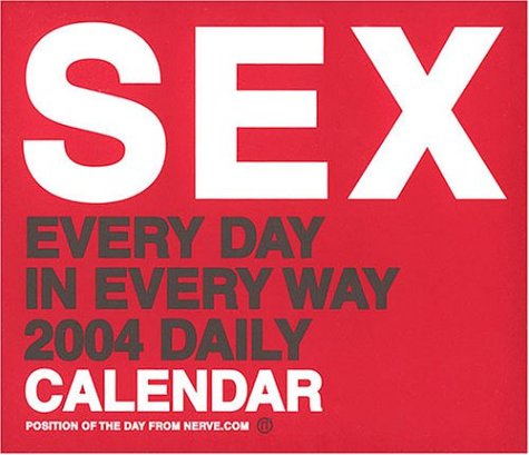Amazon | Positions of the Day 2004 Calendar: Sex Every Day Every Way