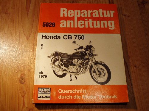 Honda CB 750 K/F Bol d\'or (ab 1979) (Reparaturanleitungen)