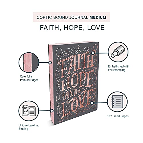 Medium Coptic Bound Journal By Studio Oh! - Faith, Hope, Love - Dimensions: 6.5" X 8.63" - Hardcover With Full-Color Artwork & 192 Lined Pages - Lies Flat When Open #TOP4