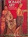 Roman Art: Romulus to Constantine