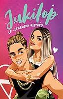 JUKILOP LA VERDADERA HISTORIA 6073174071 Book Cover