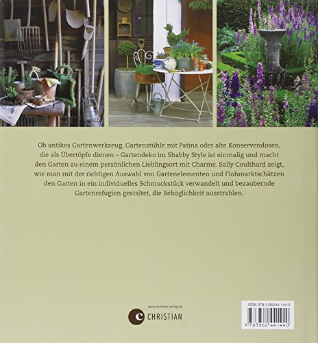 Shabby Style im Garten: der Gartenratgeber voller bezaubernder Inspirationen und Einrichtungsideen rund um Möbel und Deko im Shabby chic - 2