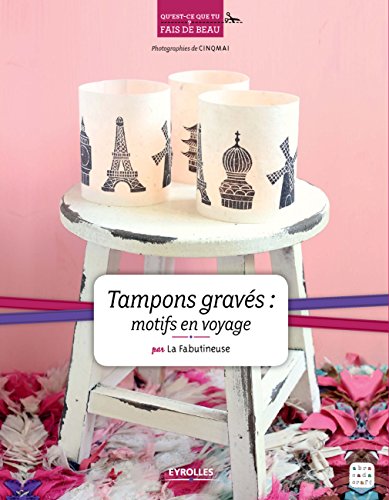 Tampons gravés - Motifs en voyage (Qu'est-ce que tu fais de beau ?)