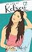 My Life as Kelsey (My Life Series)