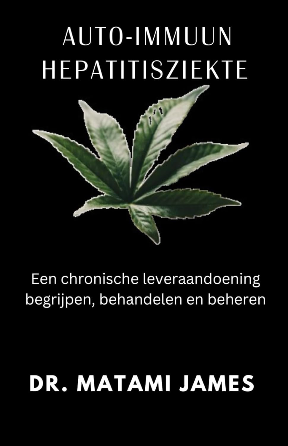 Auto-immuunhepatitisziekte: Een chronische leveraandoening begrijpen, behandelen en beheren