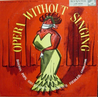 Opera Without Singing