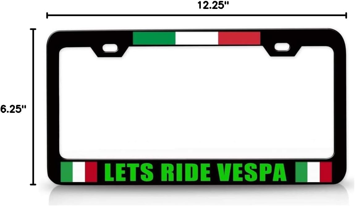 Lets Ride Vespa Italian Flag Metal Car SUV Truck License Plate Frame Bl l57