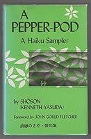 A pepper-pod: A haiku sampler 0804811148 Book Cover