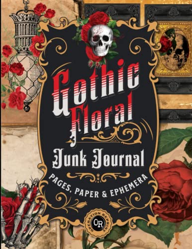 Gothic Floral Junk Journal: Paper & Ephemera 48 Pages of Matte Finish Red and Black Embellishments For Paper Crafts, Scrapbook and Glue Books