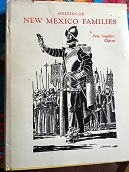 Hardcover Origins of New Mexico Families in the Spanish Colonial Period: In Two Parts, the Seventeenth (1598-1693) and the Eighteenth (1693-1821) Centuries Book