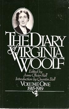 The Diary of Virginia Woolf, Vol. 1: 1915-1919