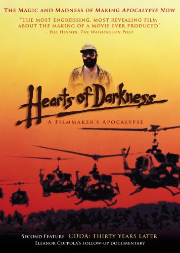 Hearts of Darkness - A Filmmaker's Apocalypse Hearts of Darkness - A Filmmaker's Apocalypse