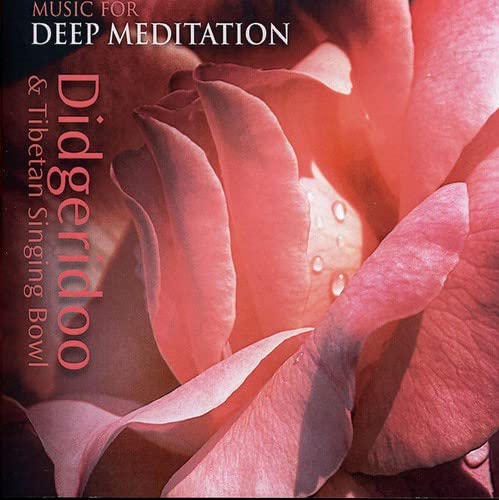 Didgeridoo & Tibetan Singing Bowl