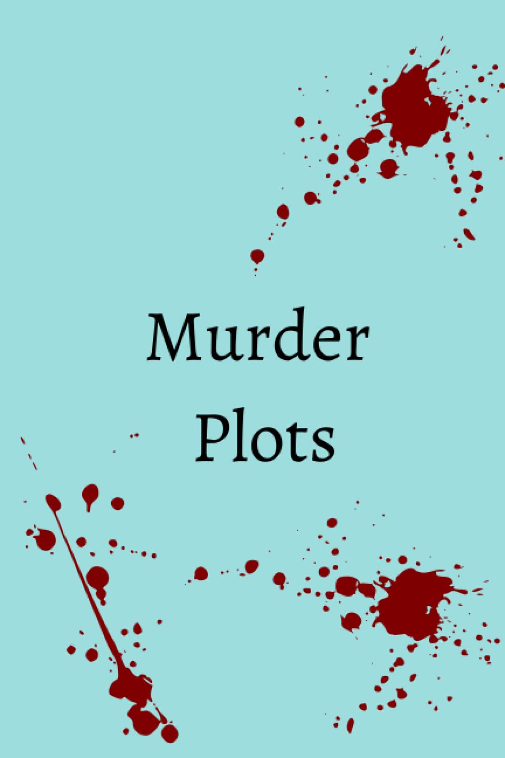 Murder Plots