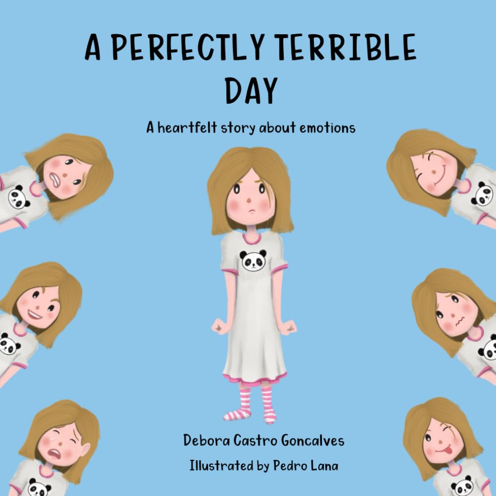A Perfectly Terrible Day: A heartfelt story about emotions