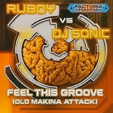 4. Feel This Groove (Old Makina Attack)