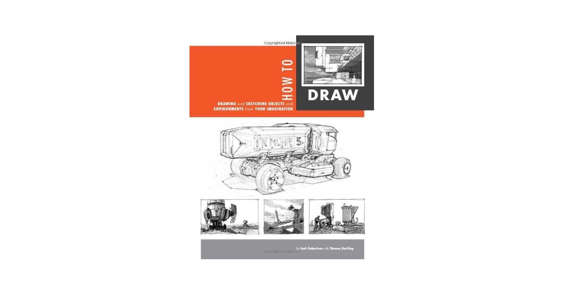 How to Draw: drawing and sketching objects and environments