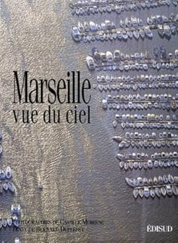 Hardcover Marseille, vue du ciel (French Edition) [French] Book