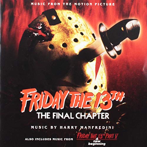 Friday the 13th: The Final Chapter / Friday the 13th, Part V: A New Beginning (Music From the Motion Pictures)
