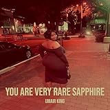  You Are Very Rare Sapphire