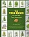 The Tree Book for Kids and Their Grown Ups