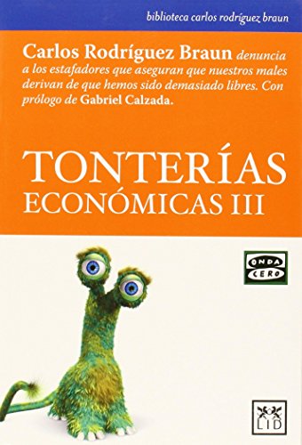 Tonterías económicas III (biblioteca carlos rodríguez braun)
