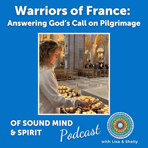 『095. Warriors of France: Answering God&rsquo;s Call on a Spiritual Pilgrimage』のカバーアート