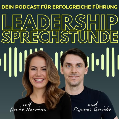 『Leadership Sprechstunde - Dein Podcast f&uuml;r erfolgreiche F&uuml;hrung』のカバーアート