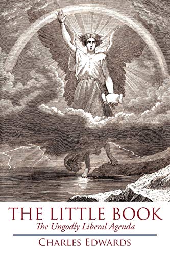 The Little Book: The Ungodly Liberal Agenda