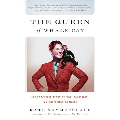 The Queen of Whale Cay