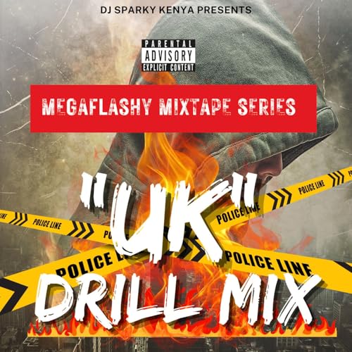 2024 UK HOT DRILL MIXTAPE_MIXX 8 | DJ SPARKY KENYA | CENTRAL CEE ,TION WAYNE,ICE SPICE,NICK MINAJ,RUSS,DAVE, DUTCHAVELLI,POUNDZ,DIGGA D, HEADIE ONE,LIL MABU, KWAKU THE TRAVELLER,
