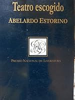 Teatro Escogido.premio Nacional De Literatura. 9591008686 Book Cover