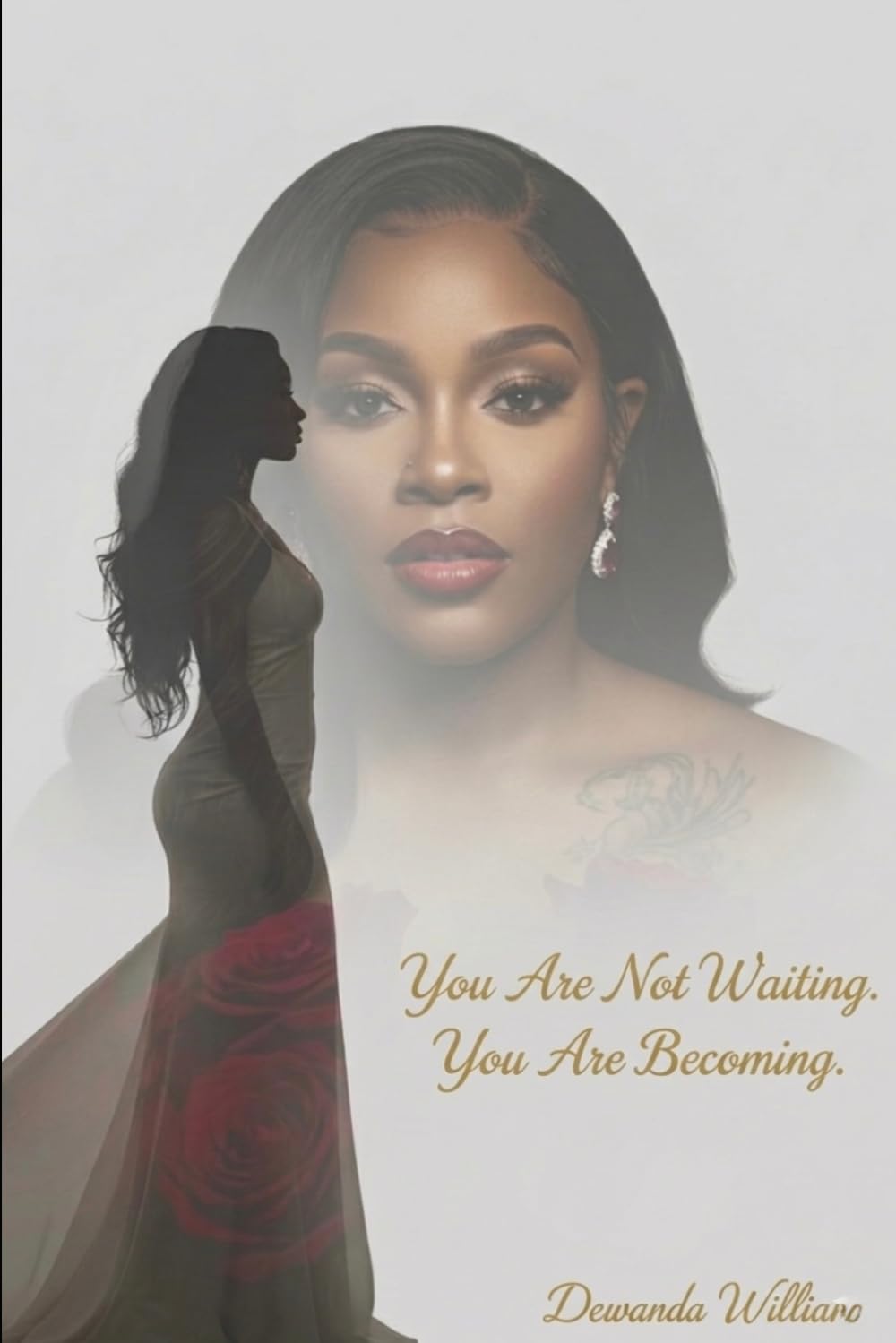 You Are Not Waiting. You Are Becoming.: A Journey Through Grief, Faith, Love, and the Sacred Work of Becoming Yourself