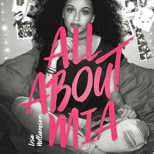 All About Mia Audiolibro Por Lisa Williamson arte de portada