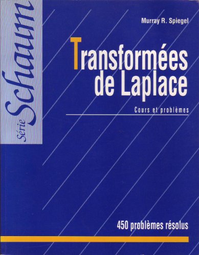 Transformées de Laplace. Cours et problèmes