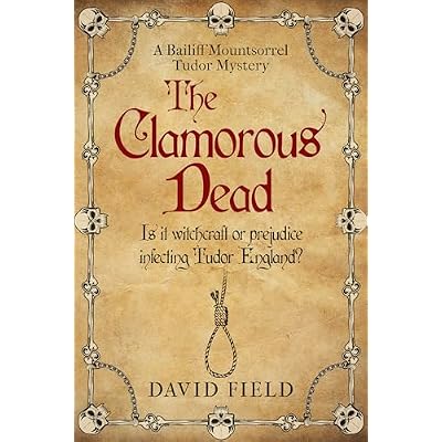 The Clamorous Dead