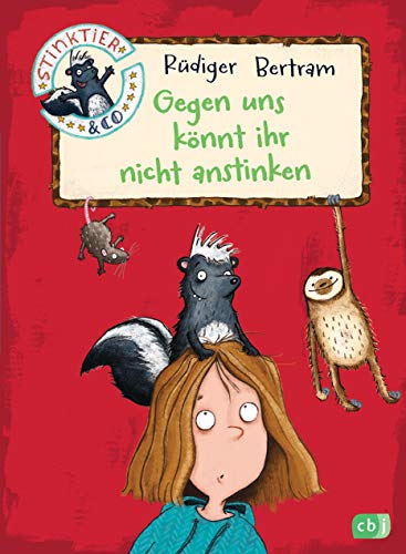 Stinktier & Co - Gegen uns könnt ihr nicht anstinken (Die Stinktier & Co-Reihe, Band 1) Stinktier & Co - Gegen uns könnt ihr nicht anstinken (Die Stinktier & Co-Reihe, Band 1)