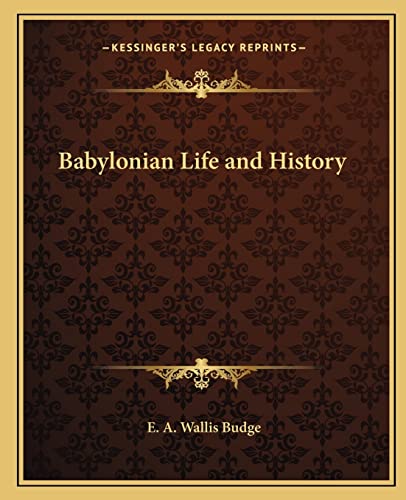 Babylonian Life and History