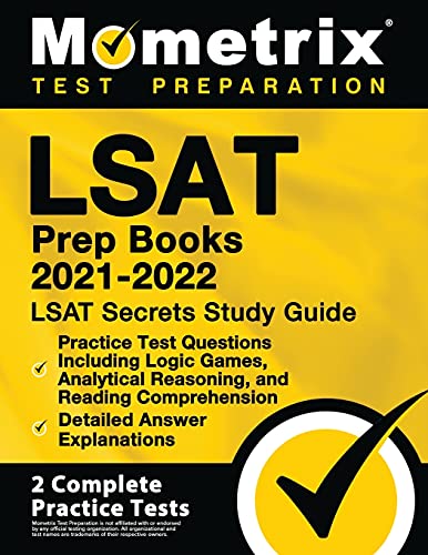 Mometrix Lsat Prep Books 2021-2022 - Lsat Secrets Study Guide, Practice Test Questions Including Logic Games cover