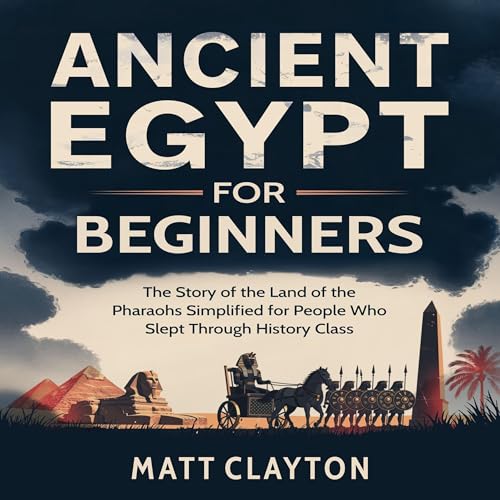Couverture de Ancient Egypt for Beginners