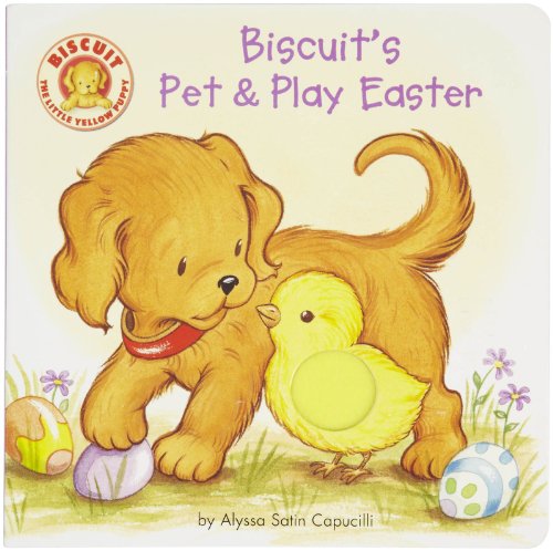 Image of Biscuit's Pet & Play Easter: A Touch & Feel Book: An Easter And Springtime Book For Kids