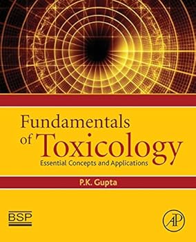 Paperback Fundamentals of Toxicology: Essential Concepts and Applications Book
